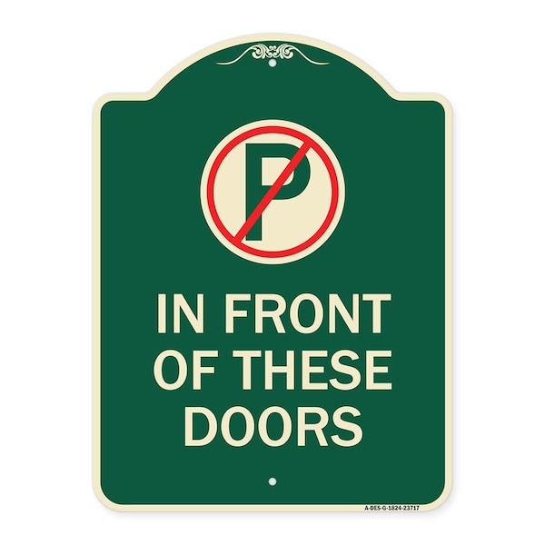 Signmission No Parking in Front of These Doors W/ Graphic Heavy-Gauge Aluminum Sign, 24" x 18", G-1824-23717 A-DES-G-1824-23717 - main